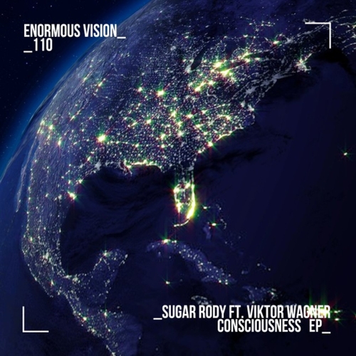 Sugar Rody & Viktor Wagner - Consciousness [ENV110]